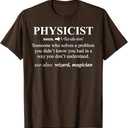 Physicist Definition Wizard Scientist Physics T-Shirt Funny T-Shirt (L, Brown)