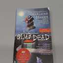 Club Dead: Sookie Stackhouse Southern Vampire Mystery #3