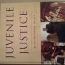 Juvenile Justice: The System, Process and Law (Available Titles CengageNOW)