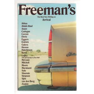 Freeman's: Arrival: The Best New Writing on Arrival