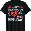 Happy Valentines Day Birthday Bday Men Women Kids Toddlers T-Shirt, 3XL