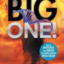 The Big One!: How to Anticipate and Survive the Coming Economic Mega-Crash Book