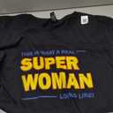 This is Super Woman Looks Like TShirt. L Size