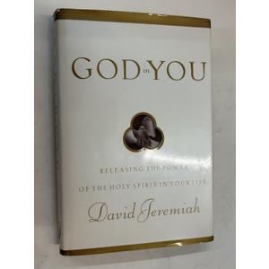 God in You: Releasing the Power of the Holy Spirit in Your Life