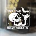 There It Goes My Last Flying F Customize Decal | Funny, Skeleton Decal, Car Accessories, Mental Health Vinyl Sticker, Waterproof Bumper Decal Gifts for Mom Dad Friend