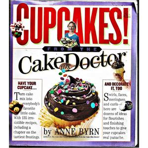 Cupcakes: From the Cake Mix Doctor