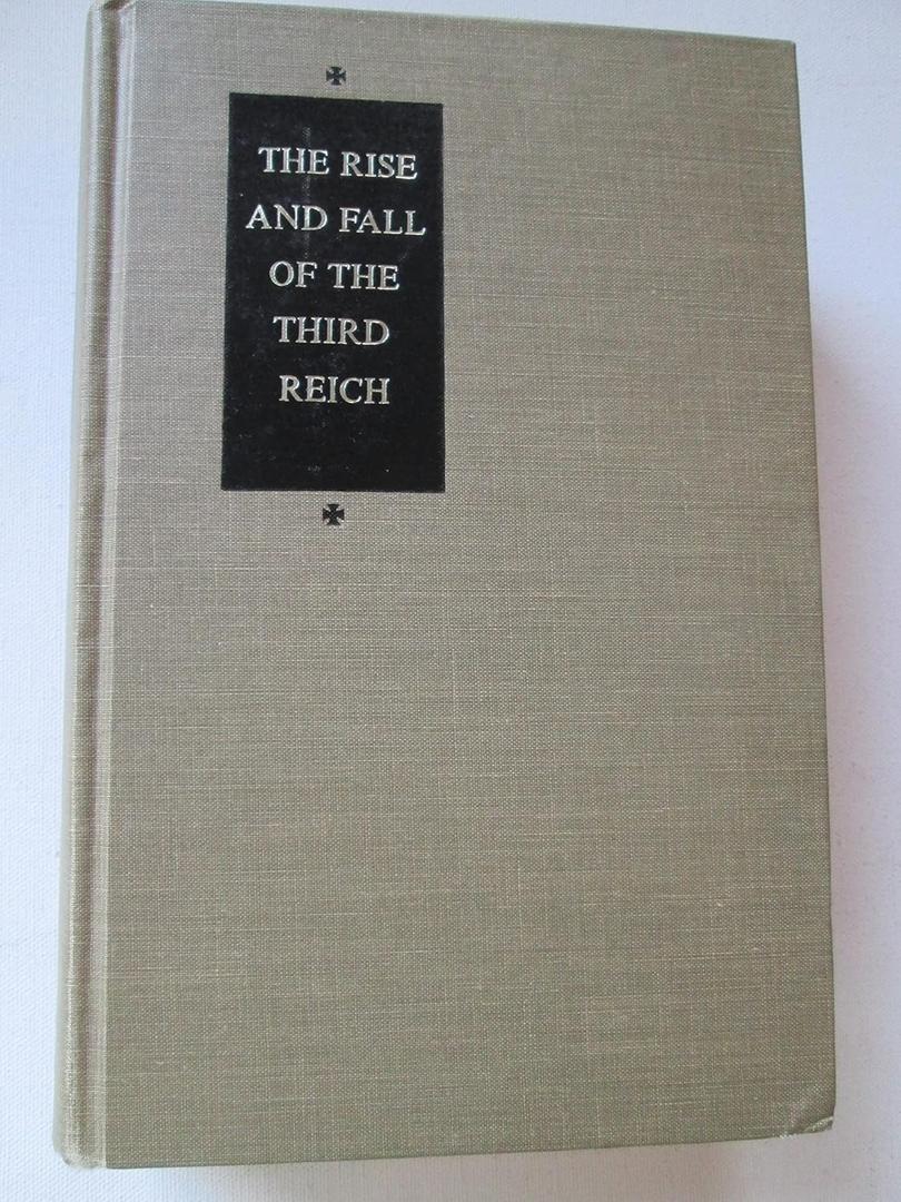 The Rise and Fall of the Third Reich: A History of Nazi Germany (Hardcover)