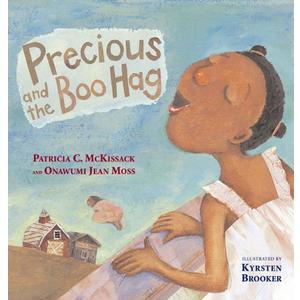 Precious and the Boo Hag (Anne Schwartz Books)
