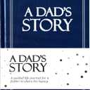 Dad's Life Story Journal (Hardcover): A Meaningful Keepsake for Dad to Share His Journey and Memories, Book Includes 250+ Prompt Questions, Sentimental Gifts for Father's Day, Birthday & Christmas