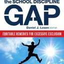 Closing the School Discipline Gap: Equitable Remedies for Excessive Exclusion (Disability, Culture, and Equity Series)