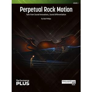 Perpetual Rock Motion: Tune from Sound Innovations, Sound Differentiation, Conductor Score & Parts (Highland/Etling String Orchestra - PerformancePlus+)