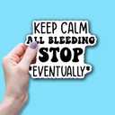 (3PCS) All Bleeding Stops Eventually Sticker, Funny Medical Healthcare Sticker,Nurse Sticker Waterproof Vinyl Sticker Decals for Books Laptops Phone Water Bottles Tumbler Cup Kindle 3x3 Inch
