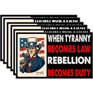 2 x 6Pcs When Tyranny Becomes Law Rebellion Becomes Duty Sticker - When Tyranny Becomes Law Rebellion Becomes Duty Bumper Sticker - 5"x3" Phone Stickers, Premium UV Printing Laptop Stickers