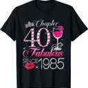 Chapter 40 Fabulous Since 1985 40th Birthday Queen Diamond T-Shirt S