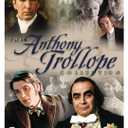 The Anthony Trollope Collection (The Barchester Chronicles / He Knew He Was Right / The Way We Live Now)