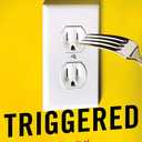 Triggered: A Memoir of Obsessive-Compulsive Disorder