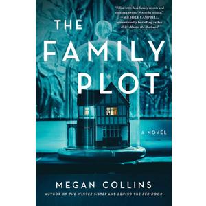 The Family Plot: A Novel