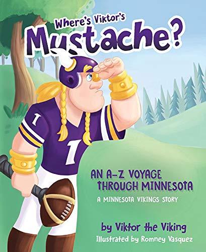 Where s Viktor's Mustache? an a to Z Voyage Through Minnesota (Hardcover)
