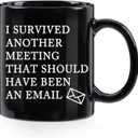 Toshiy Email Mug I Survived Another Meeting That Should Have Been an Email The Office Mug Funny Coffee Mug Christmas White Elephant Gifts for Boss Coworkers 11 Ounce Black