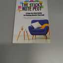 The Sticky Note Plot: A Step-by-Step. Guide to Plotting Novels That Sell
