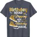 Birthday Squad Shoes Stepping with The Birthday Queen Party T-Shirt (Gray, XXL)