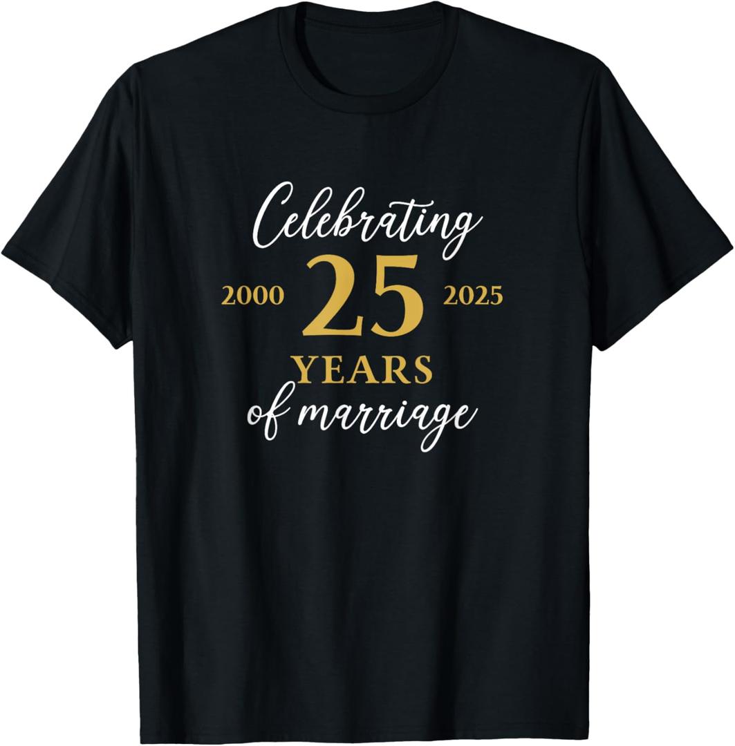 Funny 25 Years of Marriage 2000 25th Wedding Anniversary T-Shirt, Black, Large 