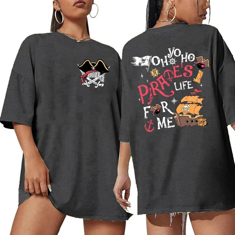 Pirate Shirt Women A Pirate Life for Me Graphic Oversized Pirate Costume Tshirt Family Cruise Tee Top Large