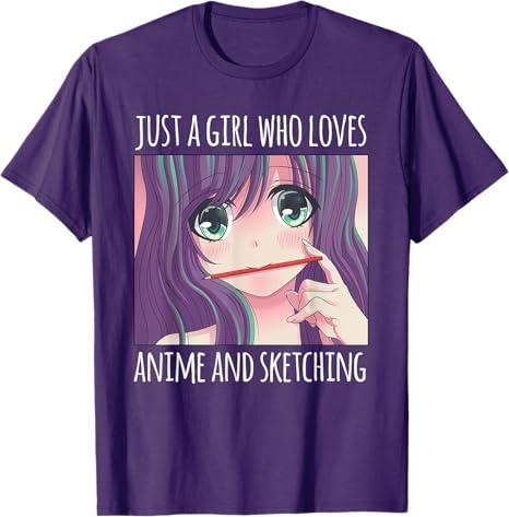 Just a Girl Who Loves Anime and Sketching Drawing Girls Gift T-Shirt L