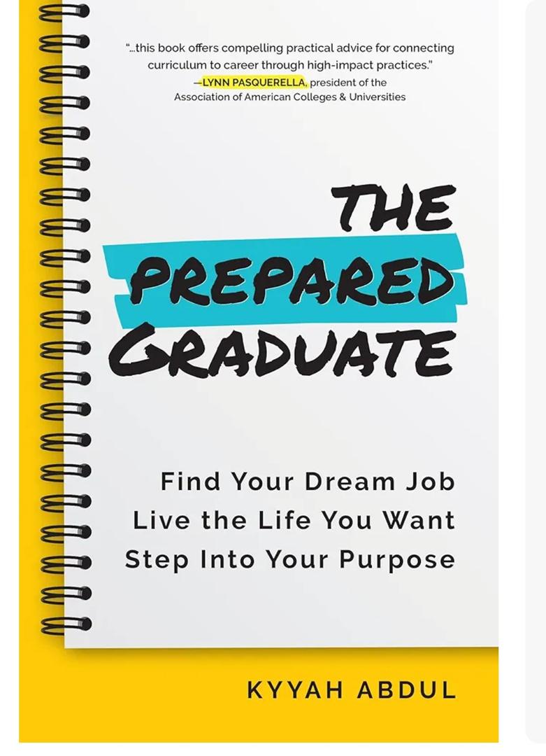 The Prepared Graduate: Find Your Dream Job, Live the Life You Want, and Step Into Your Purpose (College Graduation Gift)