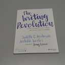 The Writing Revolution: A Guide to Advancing Thinking Through Writing in All Subjects and Grades