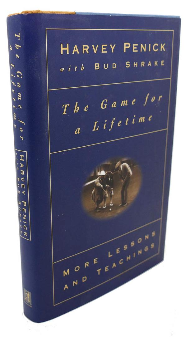 The Game for a Lifetime: More Lessons and Teachings