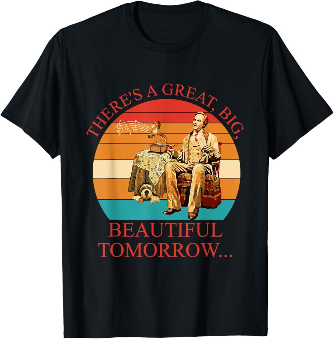 There's A Great, Big, Beautiful Tomorrow Vintage T-Shirt, Large