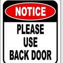 Notice Please Use Back Door Aluminum Composite Outdoor Sign 8.5" x10"