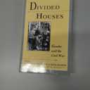 Divided Houses: Gender and the Civil War (Harc Global Change Studies; 1)