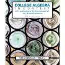 College Algebra in Context with Applications for the Managerial, Life, and Social Sciences