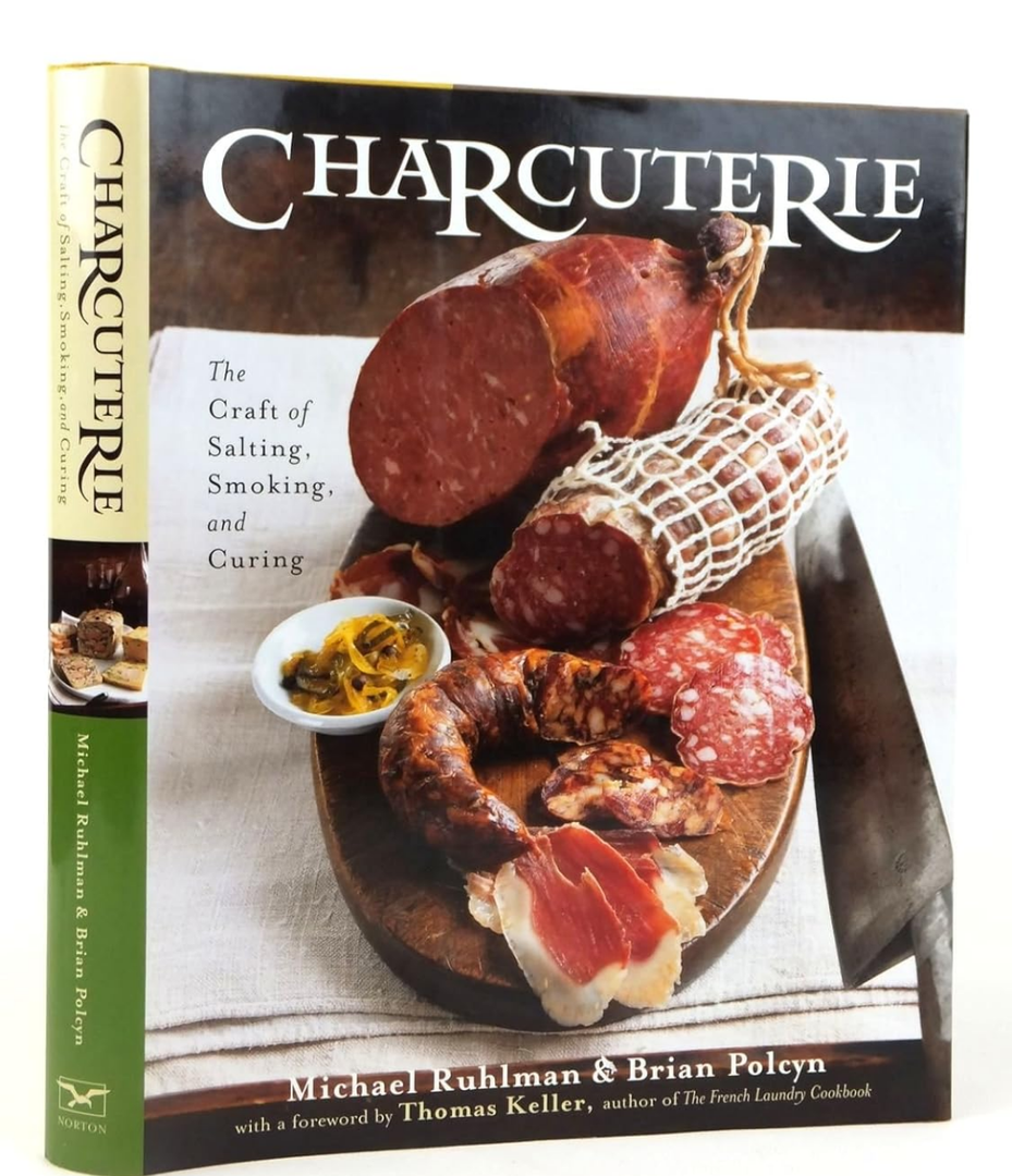 Charcuterie: The Craft of Salting, Smoking, and Curing
