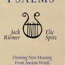 Duets on Psalms:: Drawing New Meaning From Ancient Words