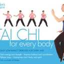 TAI CHI for Every Body