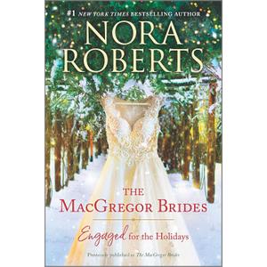 The MacGregor Brides: Engaged for the Holidays