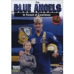 The Blue Angels, In Pursuit of Excellence