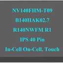 New NV140FHM-T09 V8.1 SD11J53862 5D11J53859 5D11J53861 Replacement Laptop FHD 40 pin 14in LCD Touch Screen Digitizer Display Panel for BOE0A38, for Lenovo Thinkpad T490 T490s T495 T495s