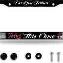 Do You Follow Jesus This Close License Plate Frame Christian License Plate Stainless Steel Funny License Plate Holder Car Accessories Decoration with Screws Fits Standard Vehicles Size 12.3" x 6.3"