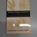 Character, Choices & Community: The Three Faces of Christian Ethics