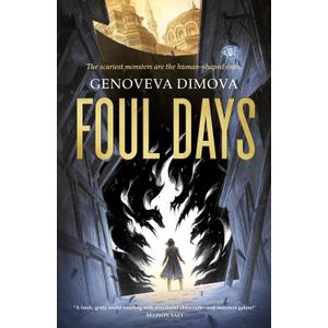 Foul Days (The Witch's Compendium of Monsters, 1)