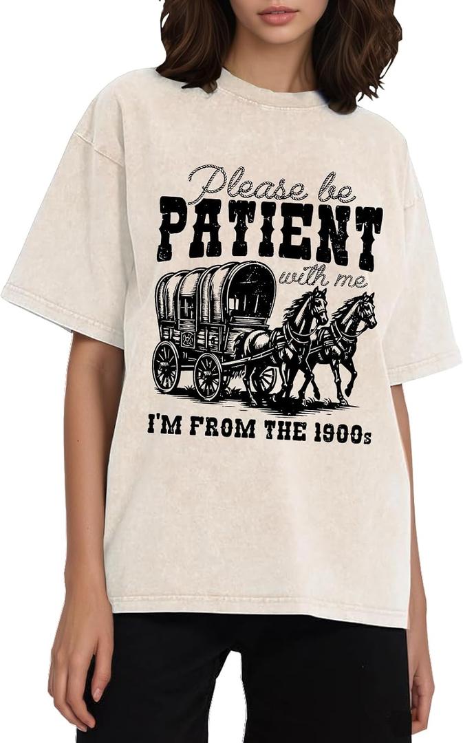 Womens Acid Wash Vintage Shirts Please Be Patient with Me I'm from The 1900s Print T Shirt (Beige, M)