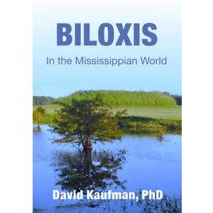 Biloxis in the Mississippian World, Book
