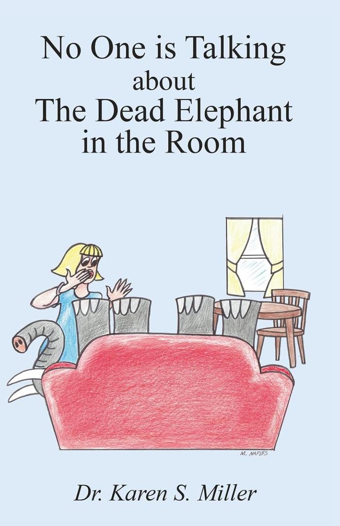 No One is Talking about The Dead Elephant in the Room, Book