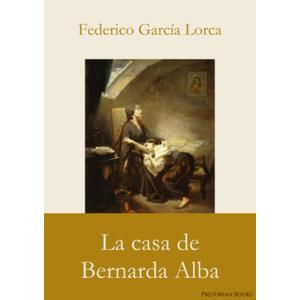 La casa de Bernarda Alba (Spanish Edition)paperback