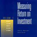 Measuring Return on Investment, Vol. 2 (In Action Case Study Series) - Paperback