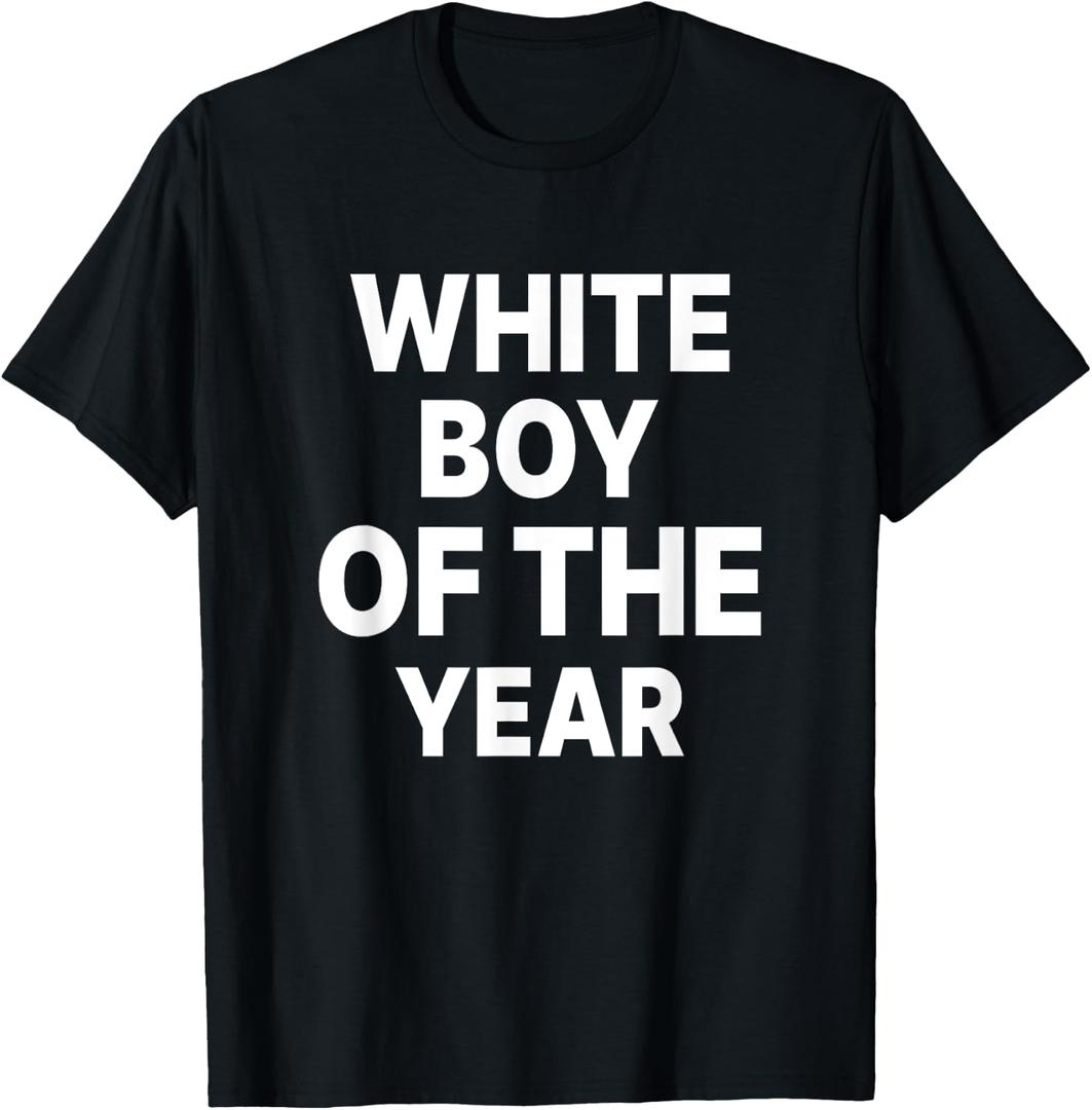 White Boy of The Year Funny T-Shirt, Large